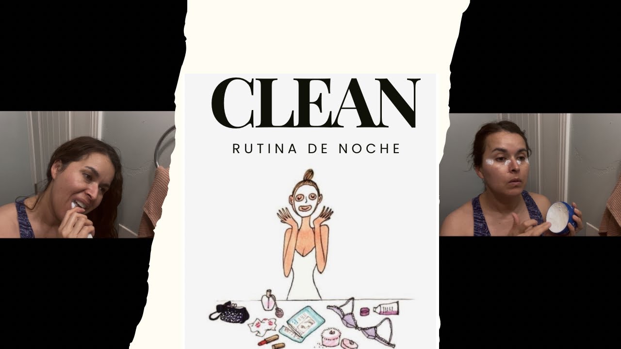 Mi rutina de noche después de un día largo