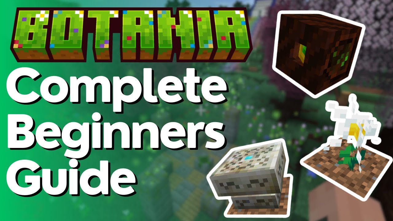 Botania Complete Beginners Guide
