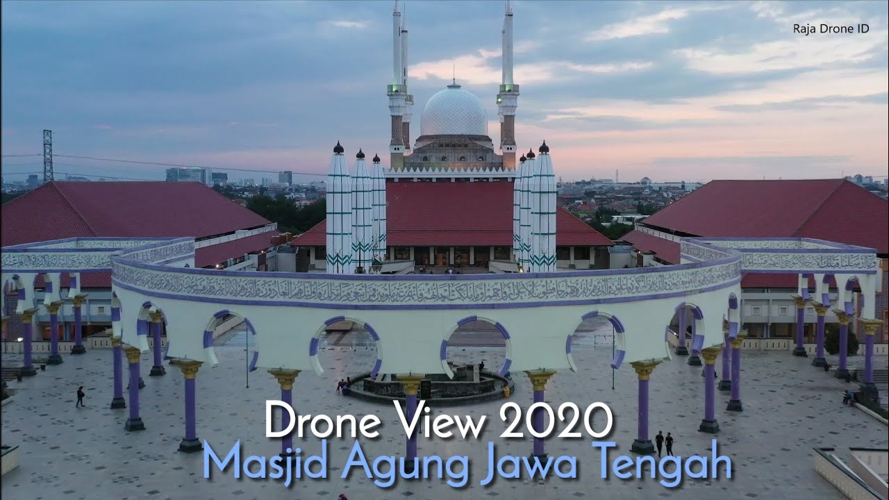 Masjid Agung Jawa Tengah Kota Semarang 2020