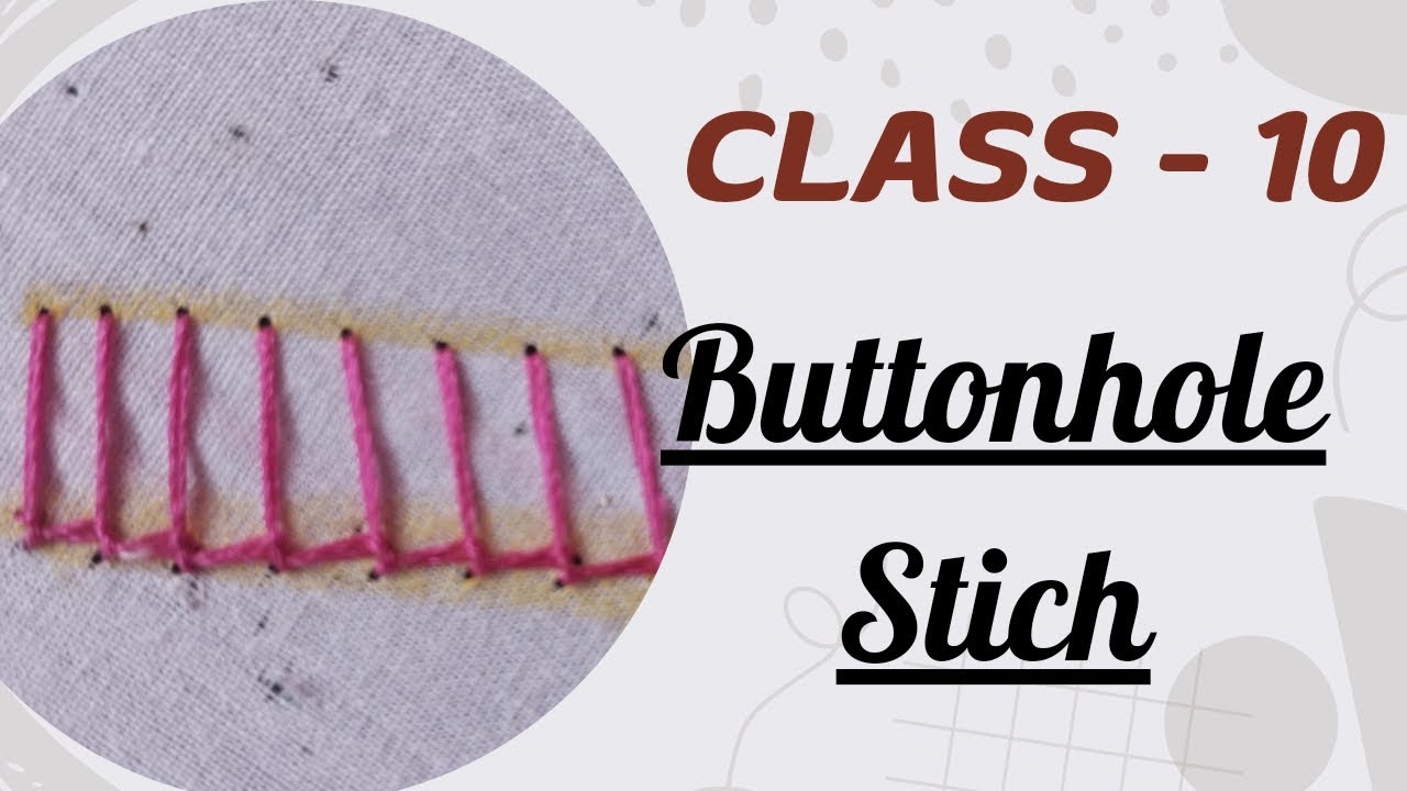 free aari online class - 10... button hole outline stich ...  