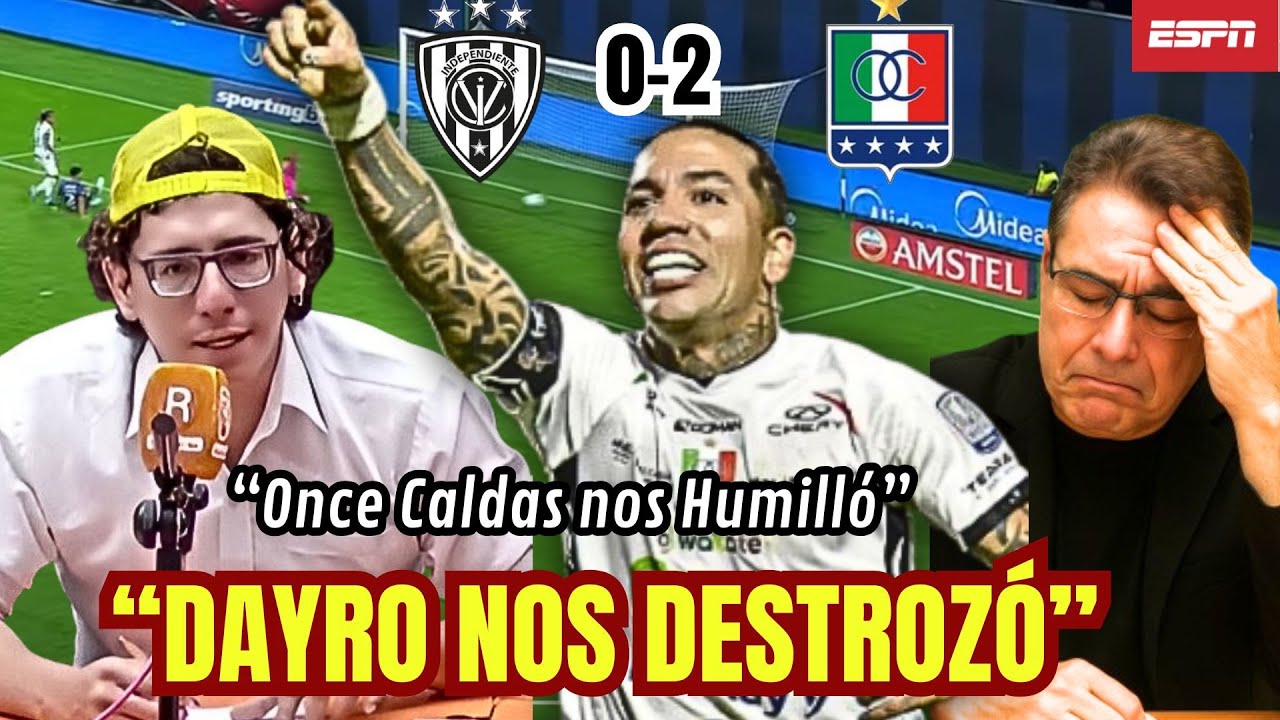 “Independiente CASI Eliminado: Ecuatorianos EXPLOTAN tras perder 0-2 con Once Caldas, Sudamericana”