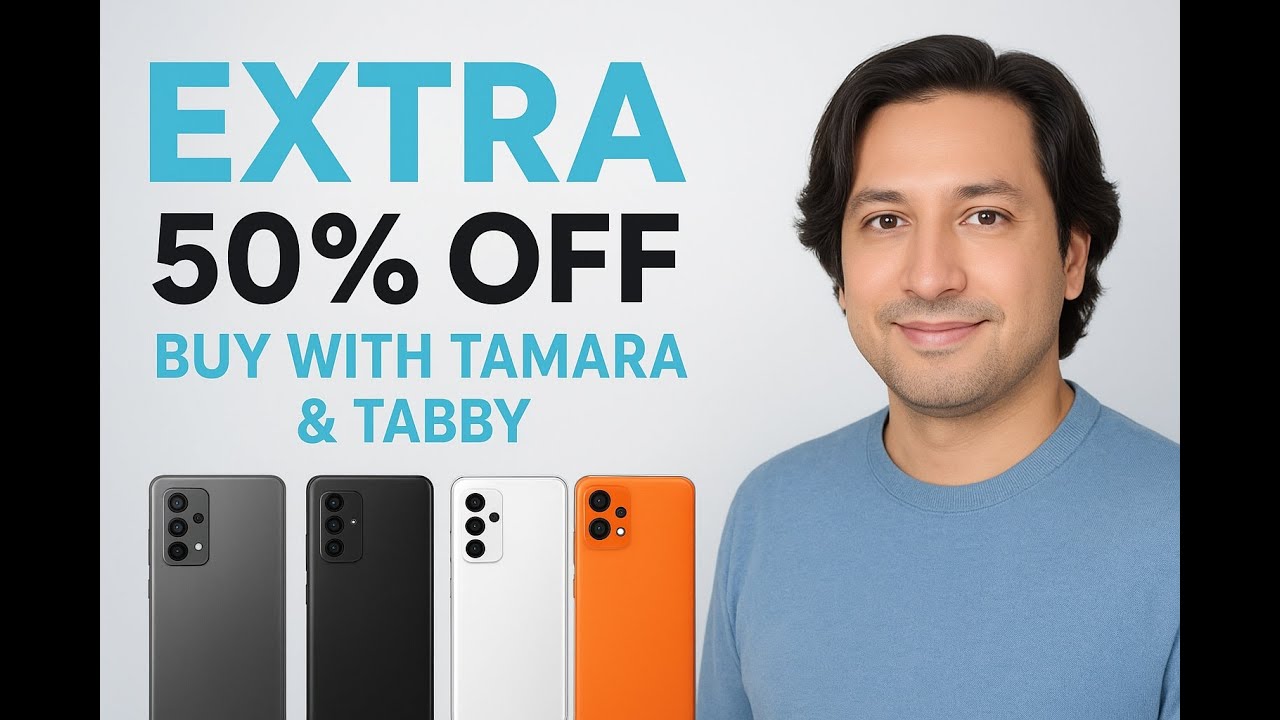 🔥 EXTRA Store 50% Discount | Buy iPhone & Samsung on Tamara & Tabby | Saudi Arabia Offer 2025