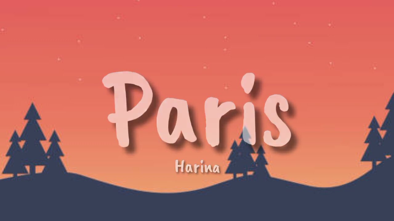 Harina -  Paris (Lyrics)