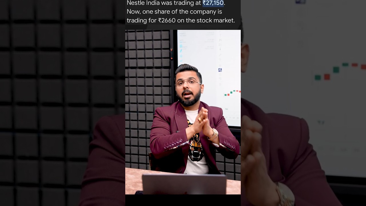 Why Nestle is 90% Down? | Stock Split Explained