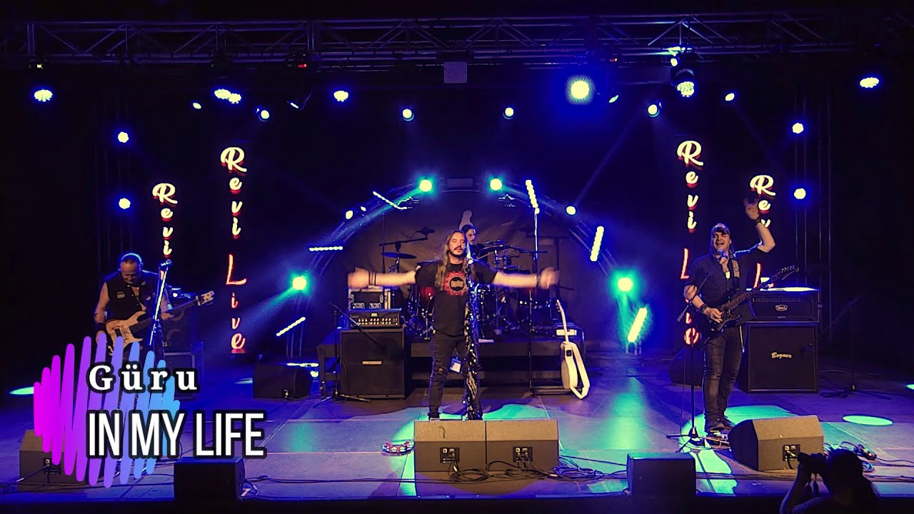 GÜRU - IN MY LIFE ( Live 2021)