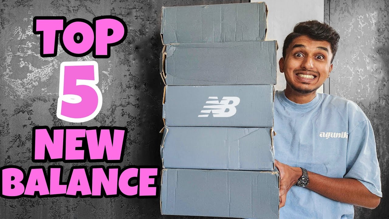 Unboxing Top 5 NEW BALANCE SNEAKERS Under ₹7000