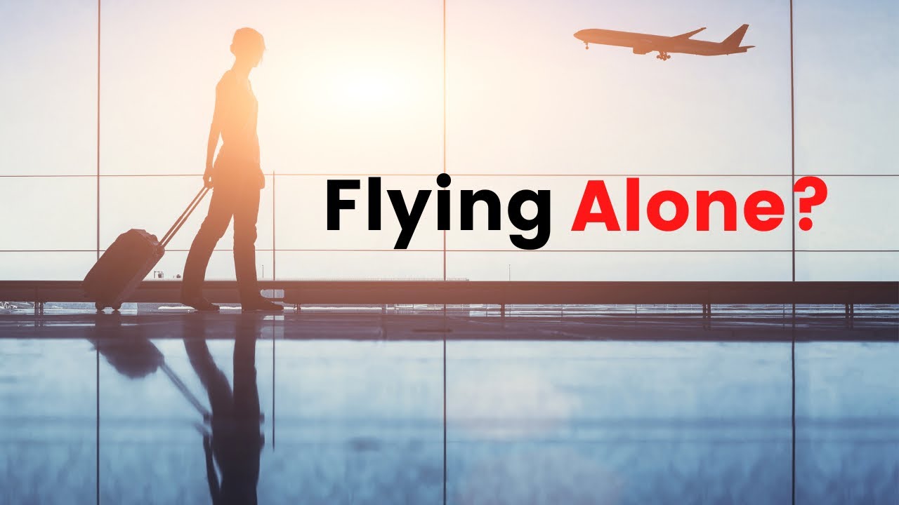 Flying Alone for the First Time: Tips and What to Expect at the Airport