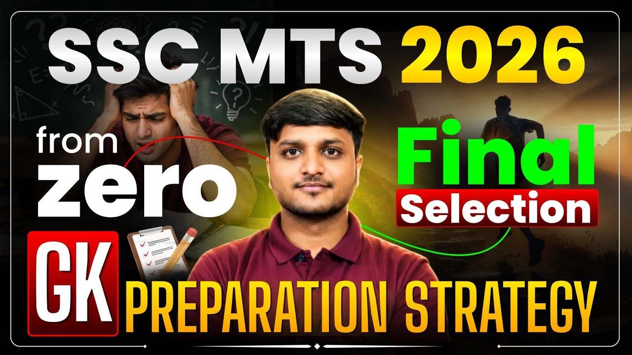 SSC MTS 2026 GK Preparation Strategy | SSC MTS 2026 Preparation Strategy | SSC MTS 2026
