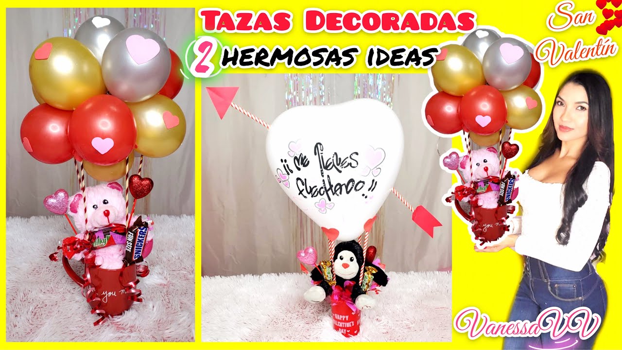 -DIY- Taza decorada con GLOBOS/ PELUCHES/ DULCES para San Valentin / ARREGLO CON GLOBOS.
