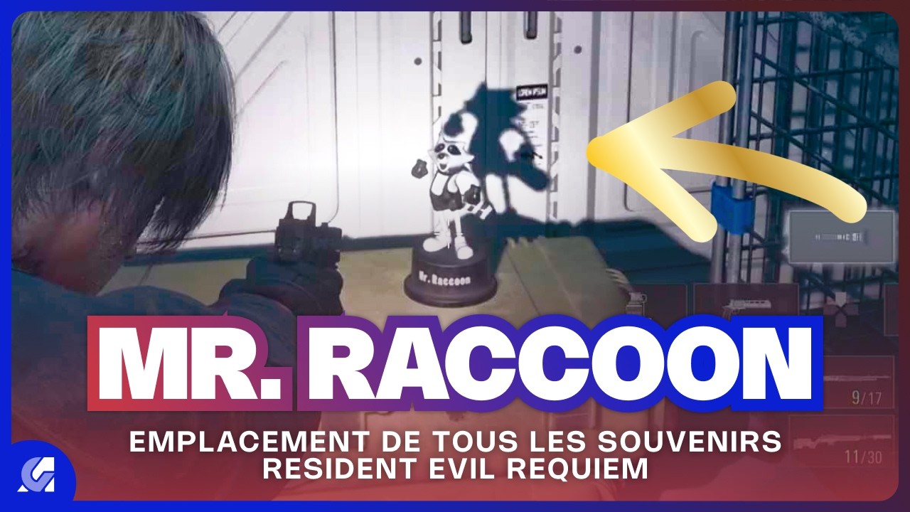 Emplacement des 25 souvenirs MR. RACCOON  | RESIDENT EVIL REQUIEM