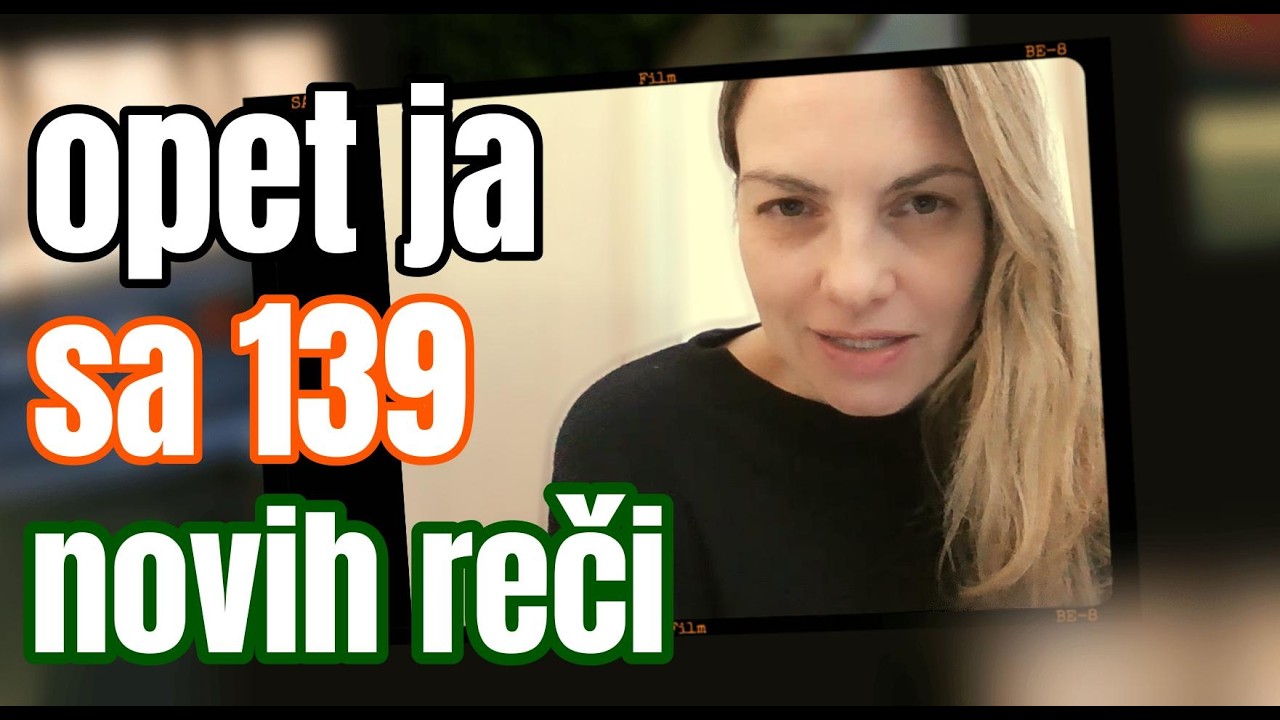 139 REČI ZA B1 PLUS NIVO DA IH NAUČITE I POČNETE DA KORISTITE U SVAKODNEVNOM GOVORU