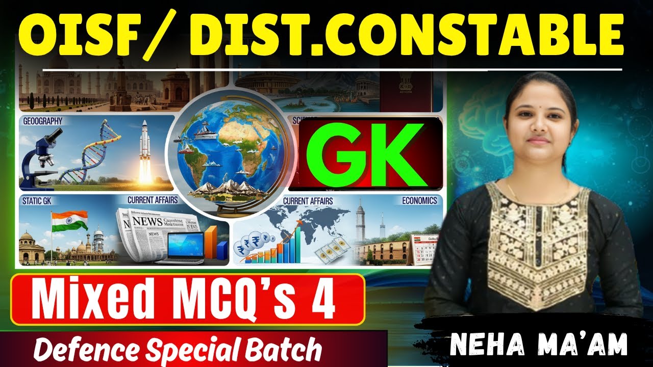 OISF / Constable GK (Mixed MCQ's Day -4) II OISF GK II Constable GK II GK Questions II Neha Ma'am II