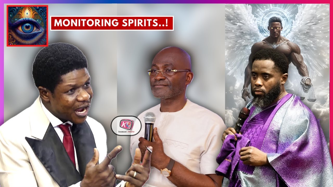 COMMANDER: How To IDENTIFY Monitoring Spirits In Your Life, Ken Agyapong & Prophet Elbernard