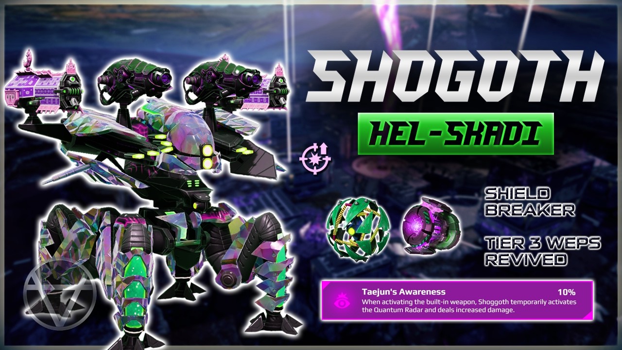 Возрождение Hel и Skadi с SHOGGOTH &mdash; Активация Shieldbreaker | War Robots