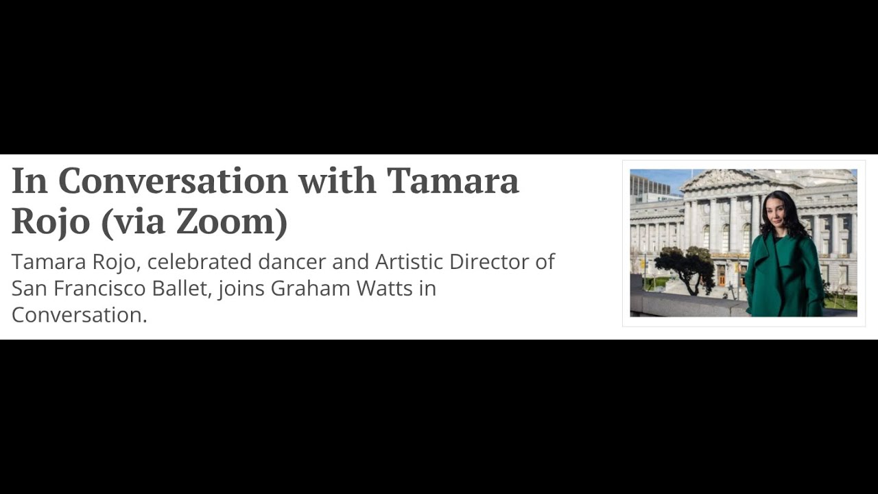 Artistic Director of San Francisco Ballet Tamara Rojo on choreography, directing, and research