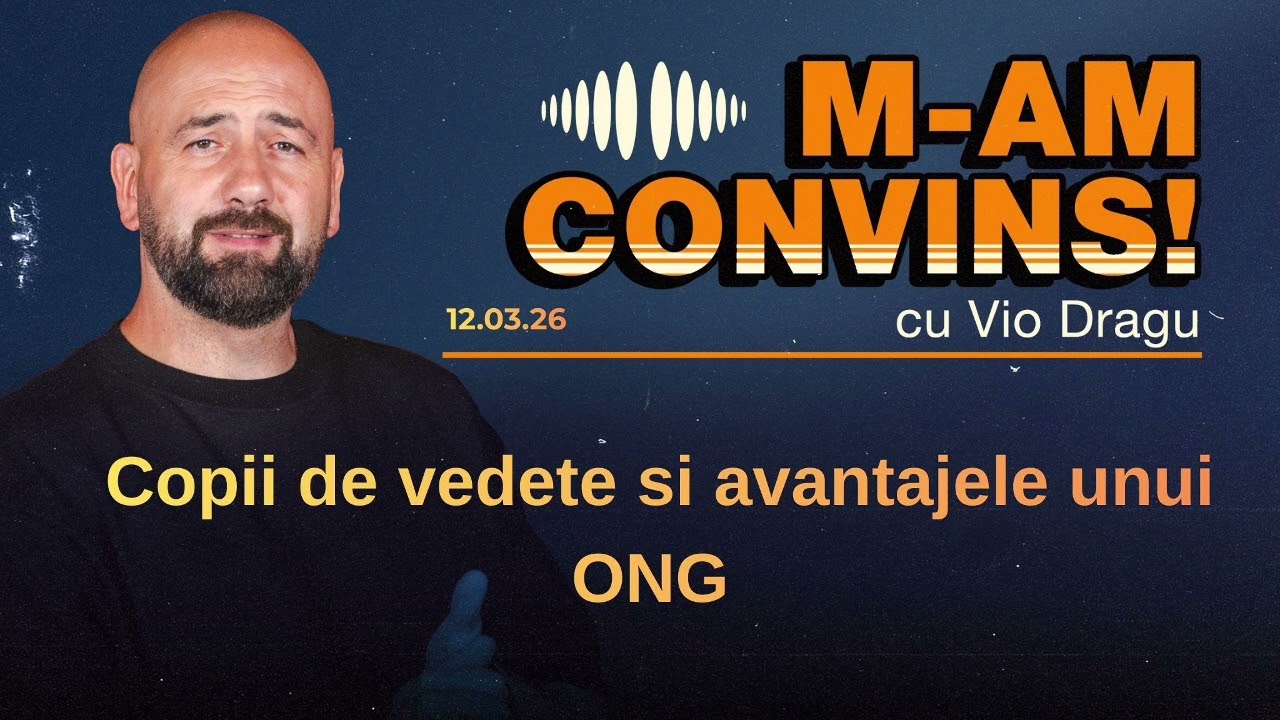 M am convins | Copii de vedete si avantajele unui ONG | #33