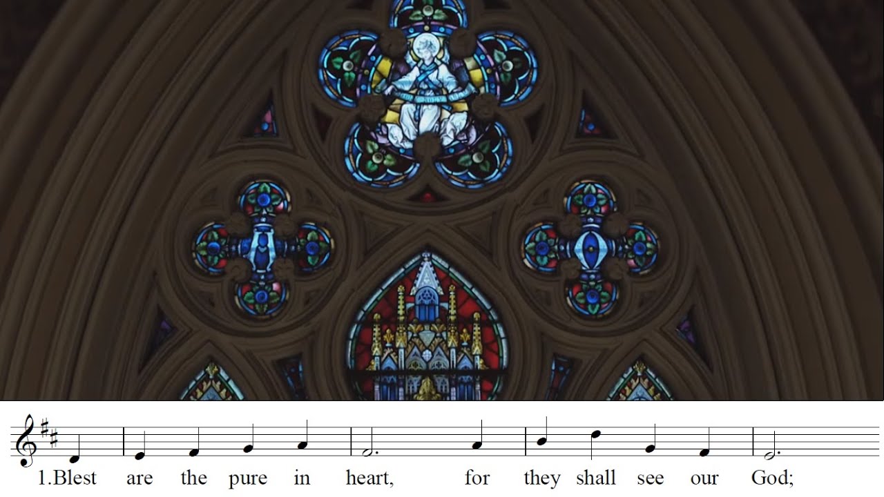 Blest are the Pure in Heart - Franconia