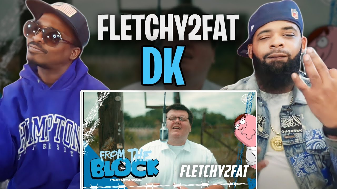 PETER GRIFFIN WOULD LIKE THIS!!!  -Fletchy2fat - DK | From The Block Performance 🎙