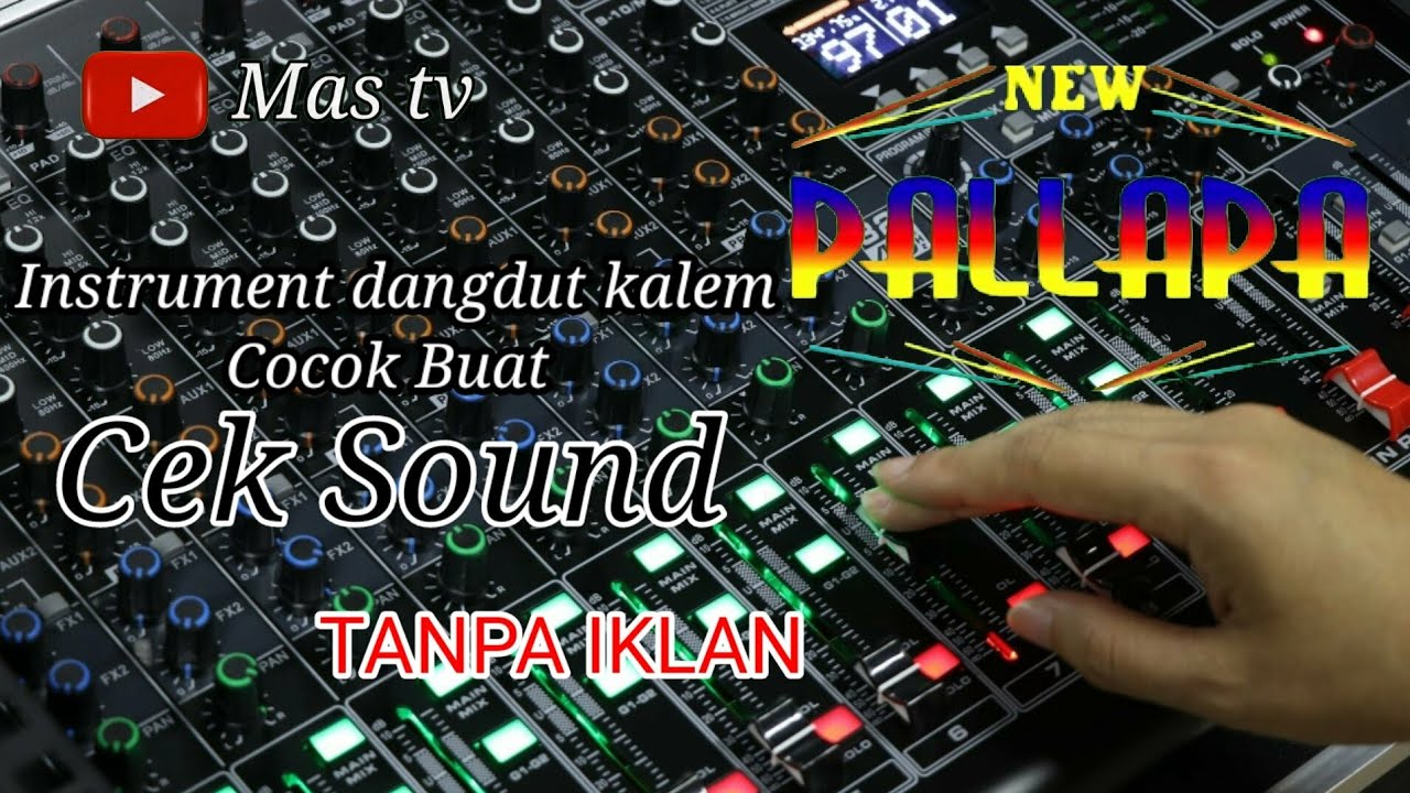 instrument kalem Cek Sound || audio jernih clarity bass glerr
