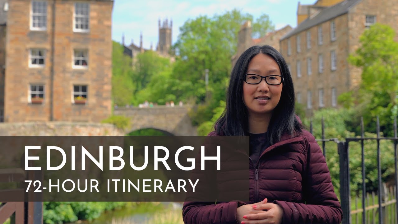 Itinerary Ideas for 72 Hours in Edinburgh!