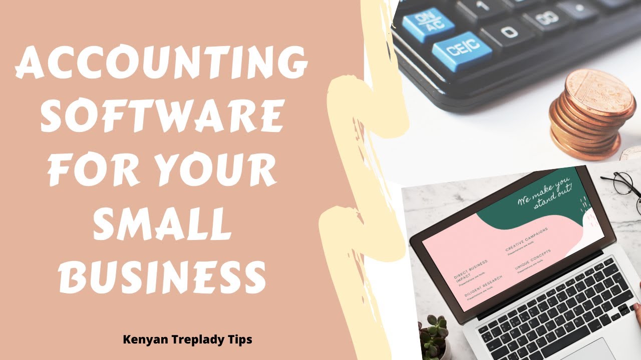 Accounting software options for your small business in Kenya | Small business Tips