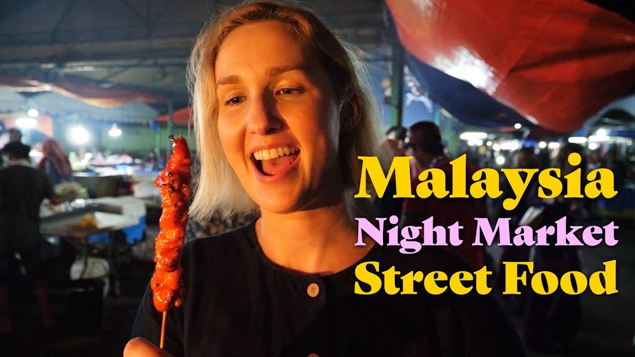 Malaysia Night Market Street Food