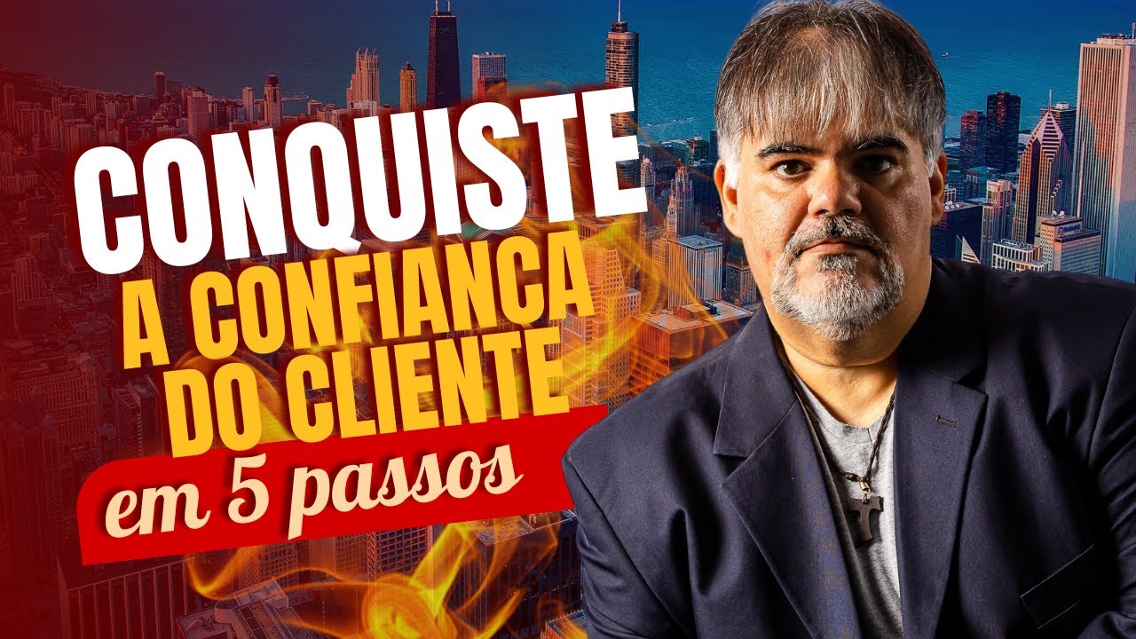 DICA : CONQUISTE A CONFIAN&Ccedil;A DO CLIENTE EM 5 PASSOS