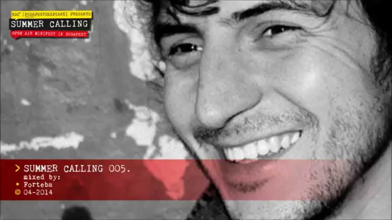 Summer Calling 005. mixed by Forteba
