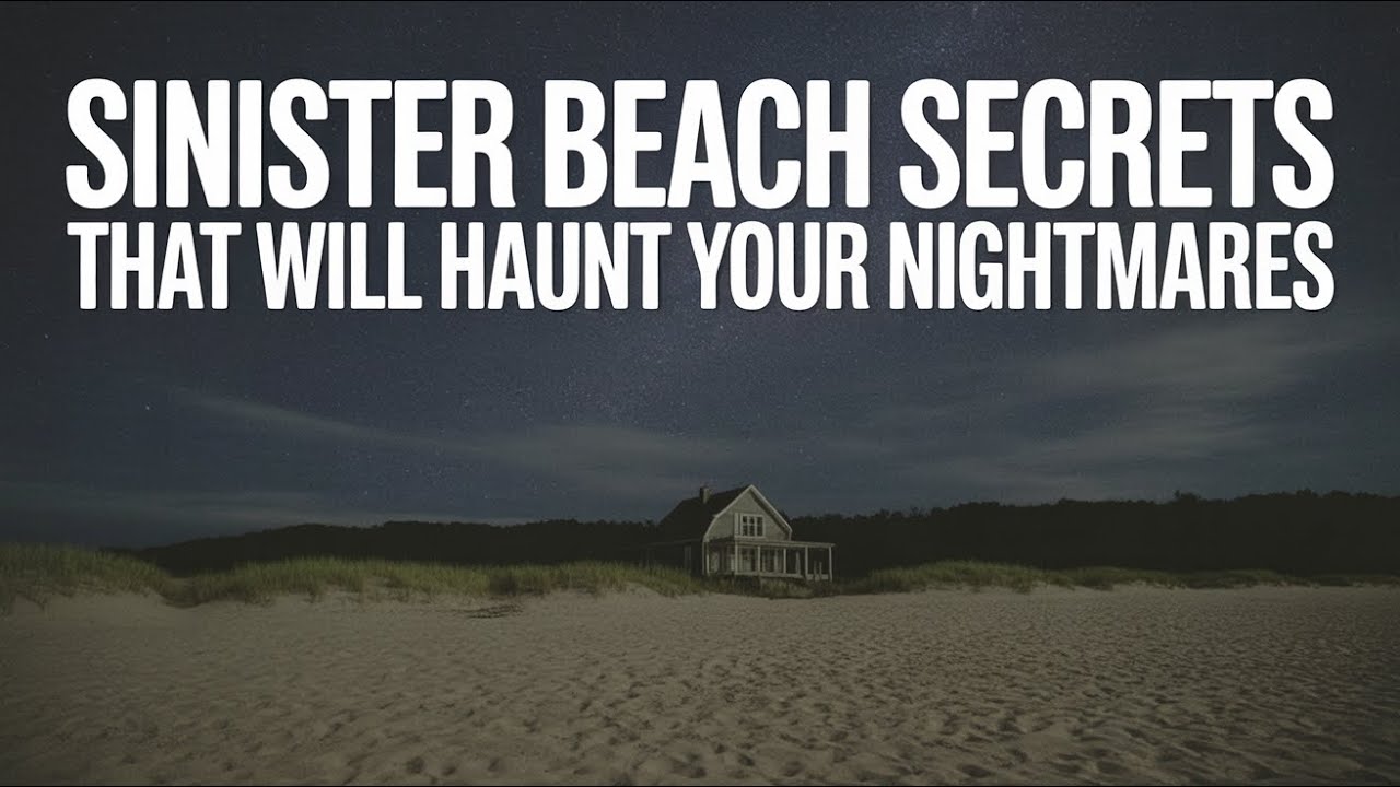 Revealed: 3 Sinister and Haunting Beach Horror Tales That Will Leave You Terrified and Shaken