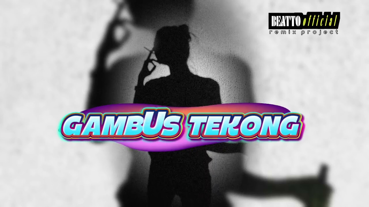 GAMBUS REMIX  2026  TEKONG  NEW  PB  RMXR