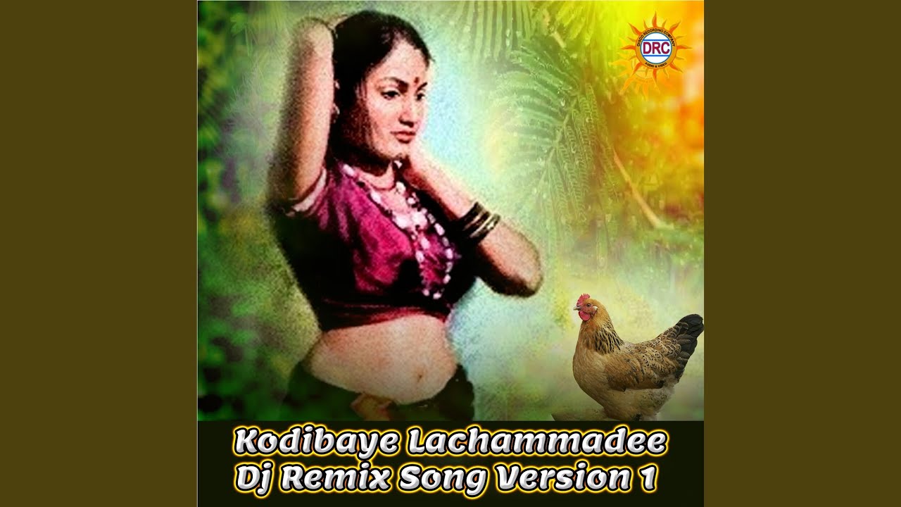 Kodibaye Lachammadee (DJ Remix Song Version 1)