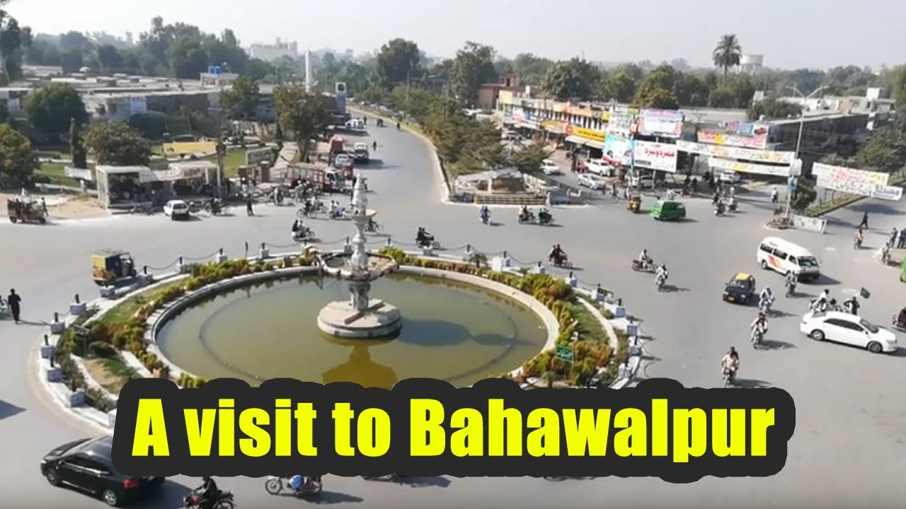 A visit to Bahawalpur | Beautiful city of the World | Islamabad Pakistan