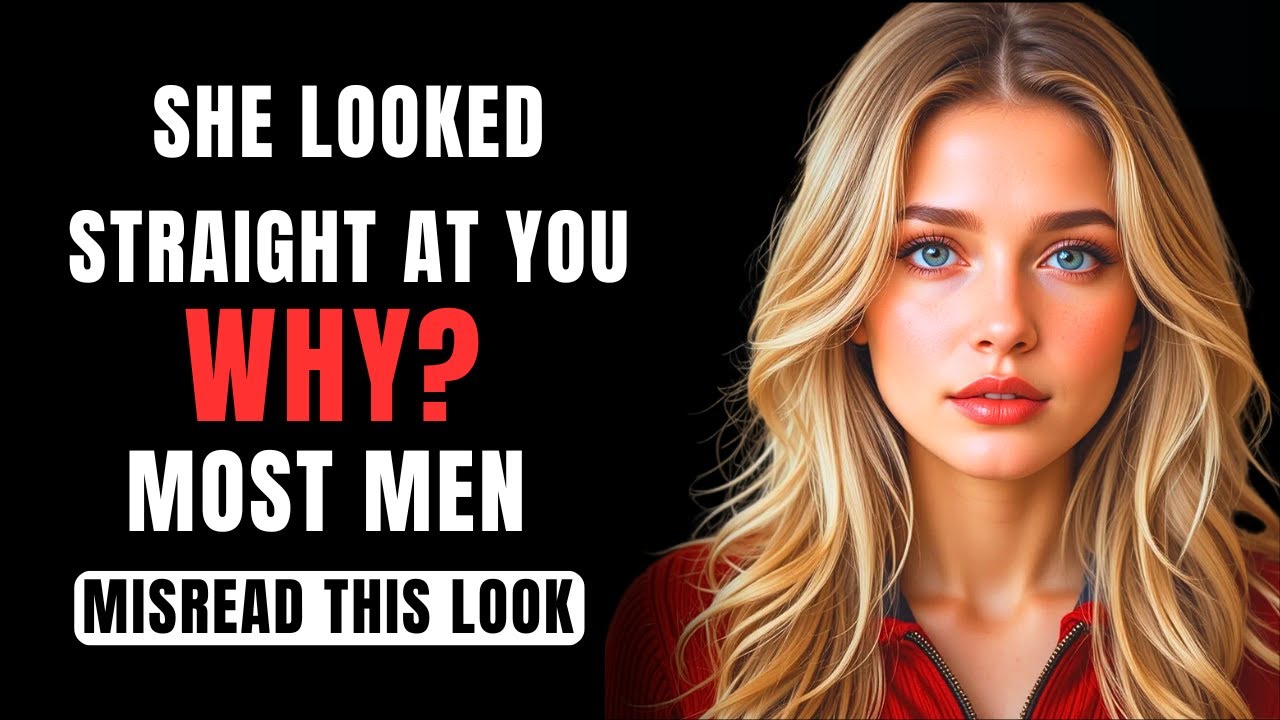If a Woman Makes Direct Eye Contact With You - What It Really Means | Female Psychology