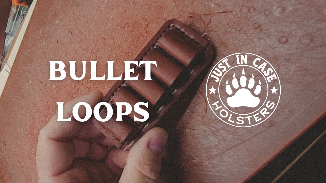 Bullet Loops Full Build #justincaseholsters