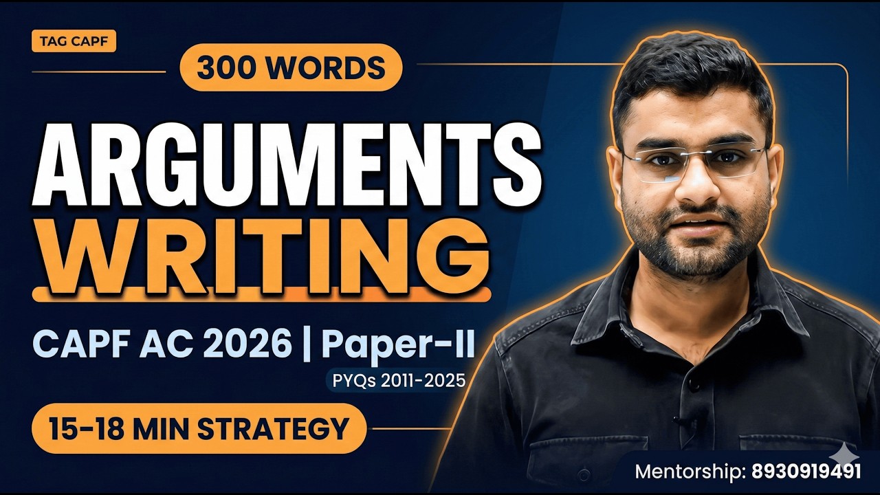 CAPF AC 2026 Argument Writing: Exact Format + How UPSC Checks Your Copy (14+/20 Strategy)