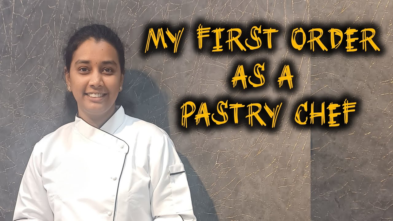 My First order as a pastry chef 👩‍🍳 😋