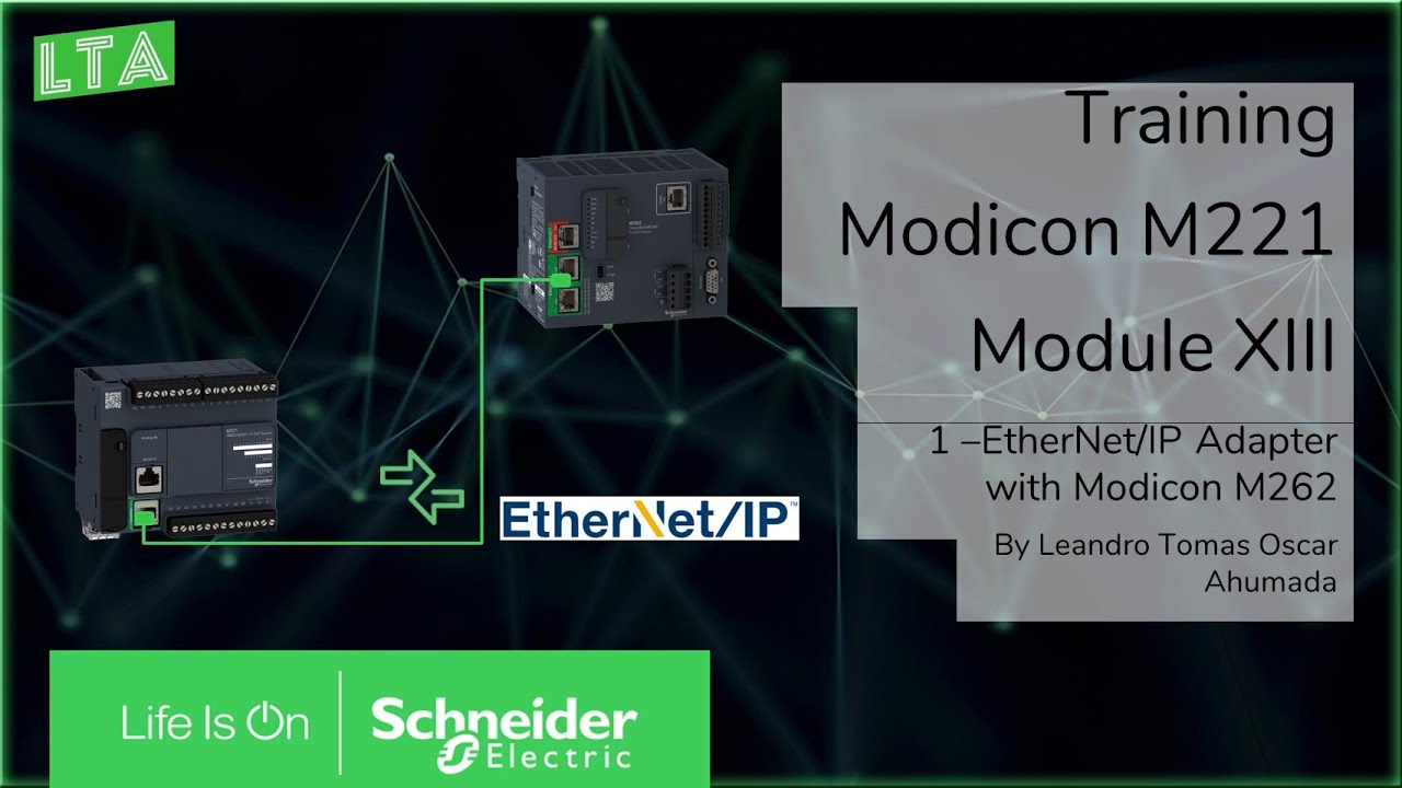 Training - M221 - M13.1 EtherNet/IP Adapter with Modiocon M262