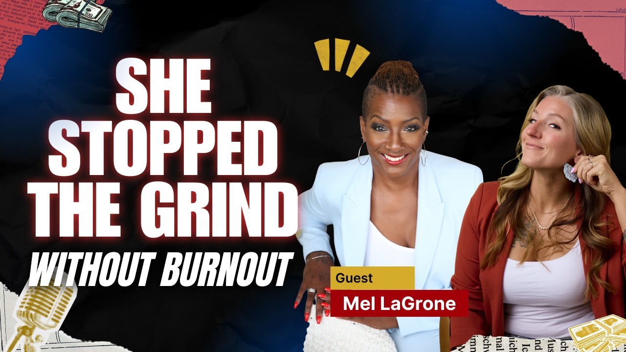 #11: Money Mindset, Power & Systems: A Law Firm Owner’s Real Story with Mel LaGrone