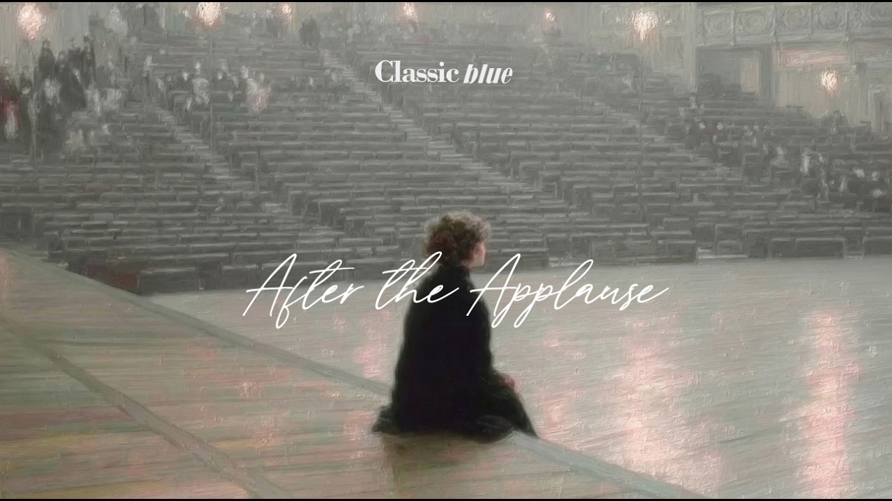 [𝑷𝒍𝒂𝒚𝒍𝒊𝒔𝒕]  After the Applause | Classic × Jazz