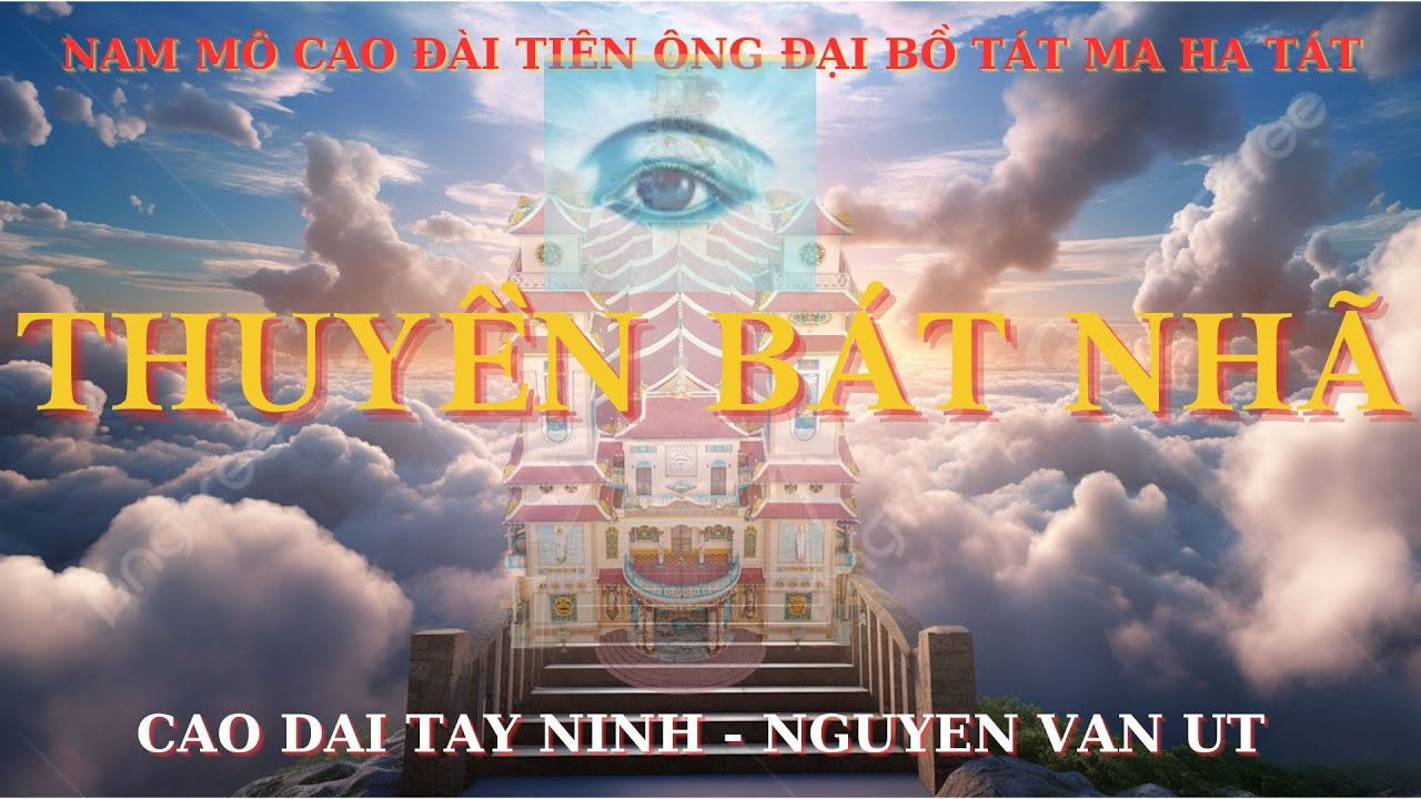 Ý NGHĨA THUYỀN BÁT NHÃ QUA BÀI THUYẾT MINH CỦA NGÀI TRẦN DUY NGHĨA