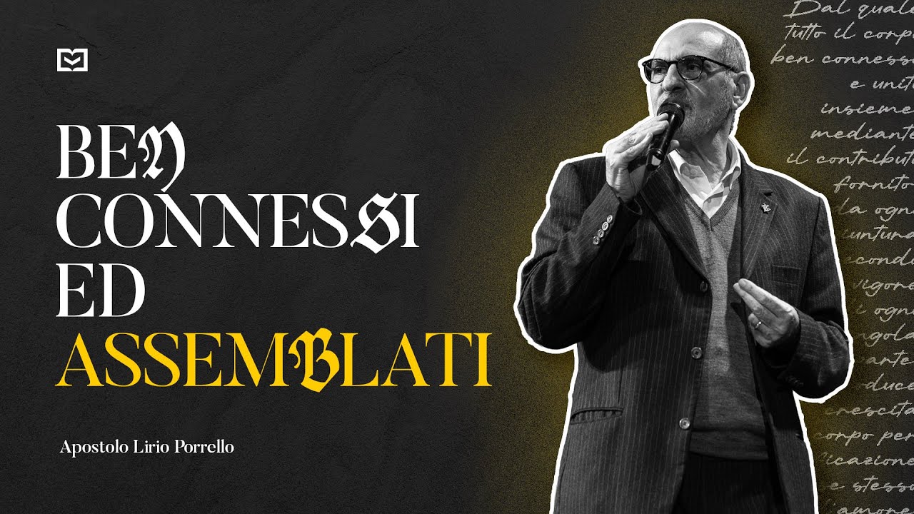 Ben connessi ed assemblati | Apostolo Lirio Porrello | 1-2-2026