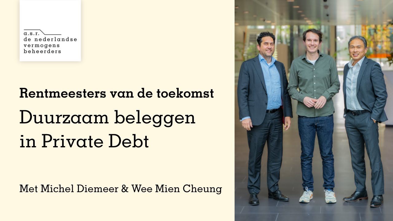 Duurzaam beleggen in Private Debt | Rentmeesters van de toekomst | a.s.r. vermogensbeheer