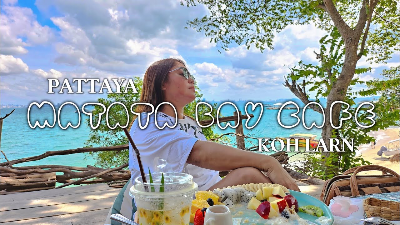 Matata bay cafe, kohlarn pattaya thailand #fyp #foryou #kohlarn #pattaya #thailand