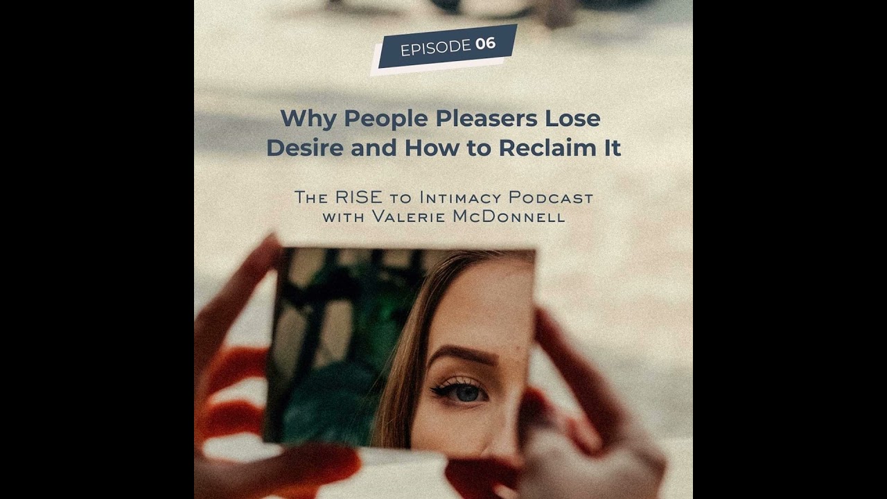 Why People Pleasers Lose Desire and How to Reclaim It