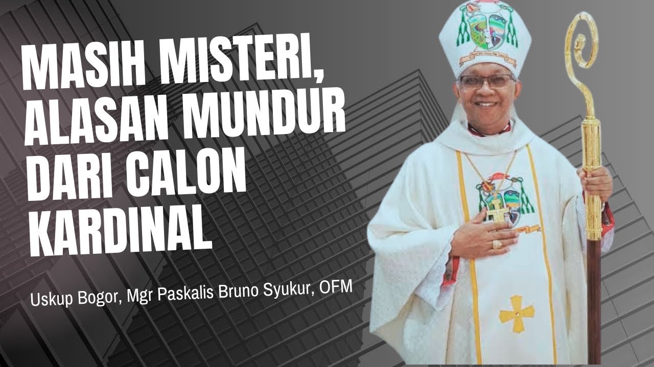 Ini Alasan Mgr Paskalis Bruno Syukur, OFM, Mundur dari Pencalonan sebagai Kardinal