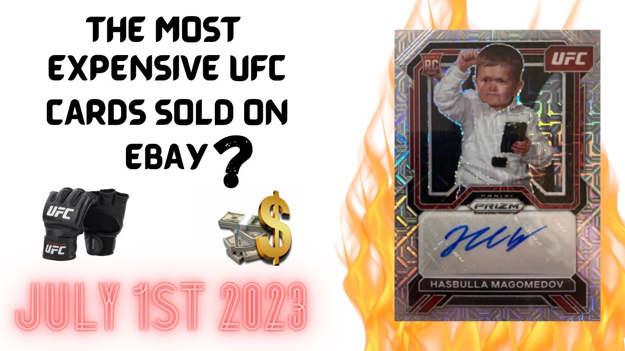 The MOST EXPENSIVE UFC Cards SOLD on Ebay July 1st 2023 Part 9 with Cloudsey420
