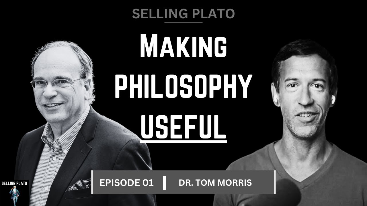 How to Make Philosophy Useful - Dr. Tom Morris
