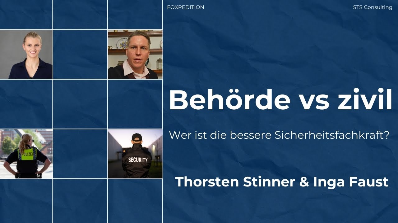 FOXPEDITION Podcast #1: Behörde vs zivil - Wer ist die bessere Sicherheitsfachkraft?