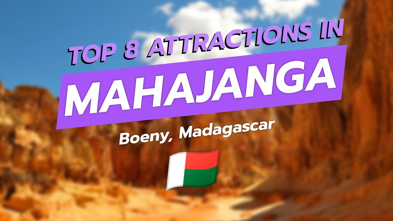 Top 8 Attractions in Mahajanga, Madagascar 🇲🇬🗺️🏖️ | CityGems