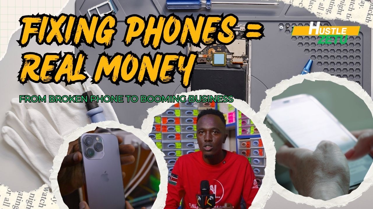 How Fixing Phones Became His Full-Time Job | Hustle Zetu